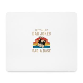 I Keep All My Dad Jokes In A Dad-A-Base Fathers - Mousepad (Querformat) - Weiß - Vorne