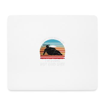 I Can’t Talk Right Now I’m Doing Hot Dad Shit - - Mousepad (Querformat) - Weiß - Vorne