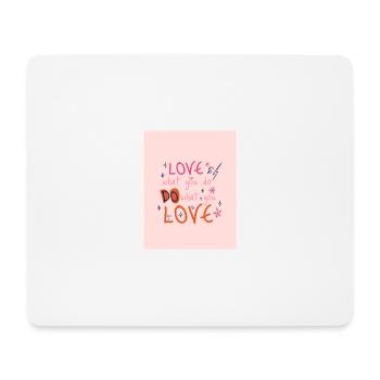loveWhatYouDo - Mousepad (Querformat) - Weiß - Vorne