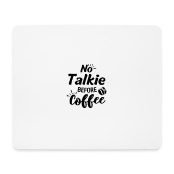 Funny coffee sayings for caffeine junkies - Mouse Pad (horizontal) - white - Front
