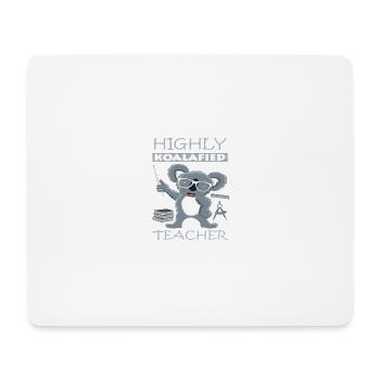 Highly Koalafied teacher Tshirt - Mousepad (Querformat) - Weiß - Vorne