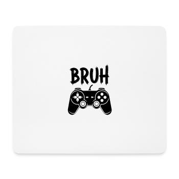 Bruh Gamepad Motif Gamer Gaming Gaming Gamer - Mouse Pad (horizontal) - white - Front