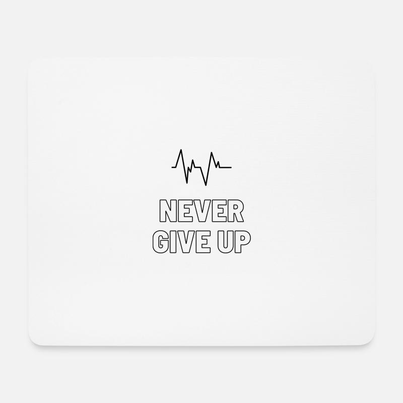 Never Give UP - Mousepad (Querformat) - Weiß