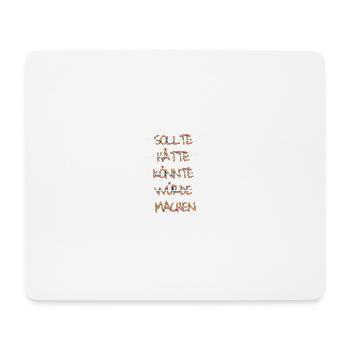 Einfach machen - Mousepad (Querformat) - Weiß - Vorne