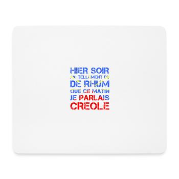 Hier soir je parlais créole avec le Rhum - Tapis de souris (format paysage) - blanc - Devant