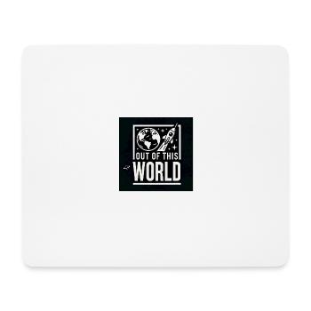 Out of This World - Mousepad (Querformat) - Weiß - Vorne