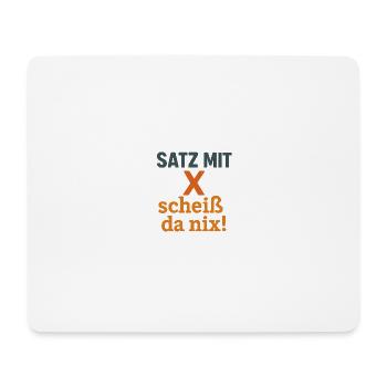 Satz mit X - Mousepad (Querformat) - Weiß - Vorne