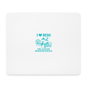 I Love Berg - Erlanger Bergkirchweih 2025 - Mousepad (Querformat) - Weiß - Vorne