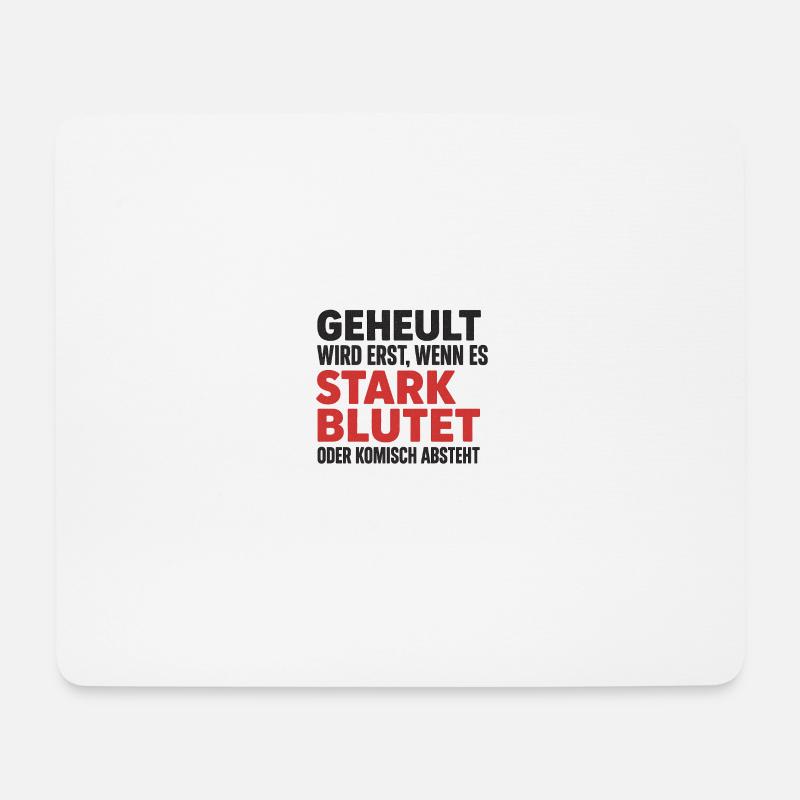 Stark bluten oder still sein – Dorfkind-Style - Mousepad (Querformat) - Weiß