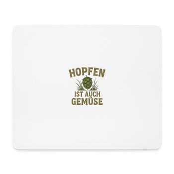 Hopfen ist auch Gemüse, Bier Spruch - Mousepad (Querformat) - Weiß - Vorne