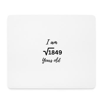 I Am 43 Years Old – Funny Math Birthday - Mouse Pad (horizontal) - white - Front