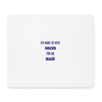 Fantasien für die Realität - Hier entsteht Magie! - Mousepad (Querformat) - Weiß - Vorne