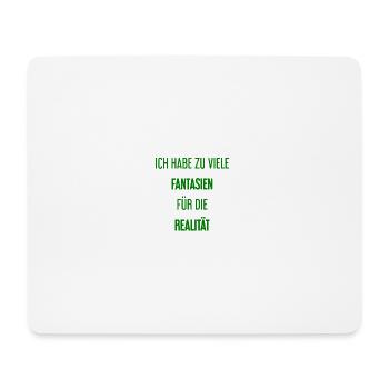 Fantasien für die Realität - Hier entsteht Magie! - Mousepad (Querformat) - Weiß - Vorne