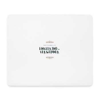 Enkelkindverwöhner - Mousepad (Querformat) - Weiß - Vorne
