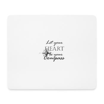 Que ton coeur soit ta boussole - Tapis de souris (format paysage) - blanc - Devant