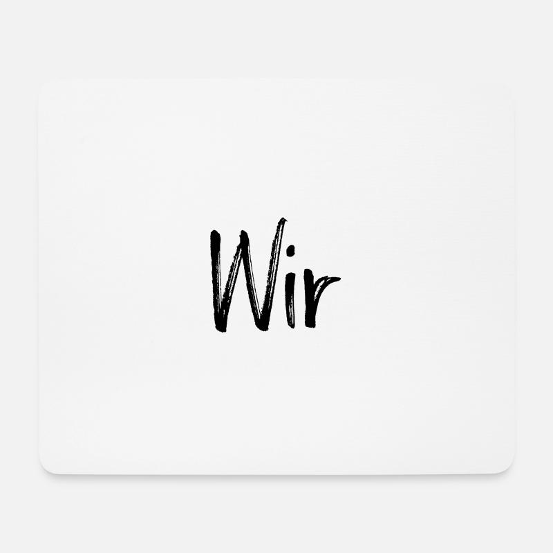 WIR – ein kraftvolles Wort mit großer Bedeutung - Mousepad (Querformat) - Weiß