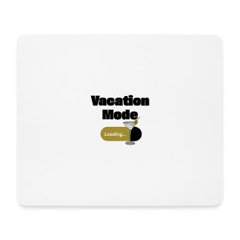 Vacation Mode On – Martini with loading bar (dark) - Mouse Pad (horizontal) - white - Front