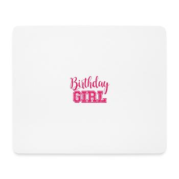 Birthday girl - Mouse Pad (horizontal) - white - Front