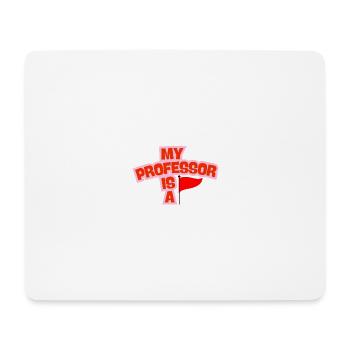 Mon professeur est un drapeau rouge - Tapis de souris (format paysage) - blanc - Devant