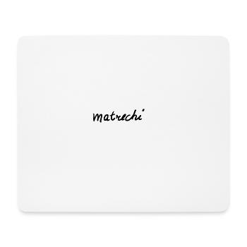 matrechi - Mousepad (Querformat) - Weiß - Vorne