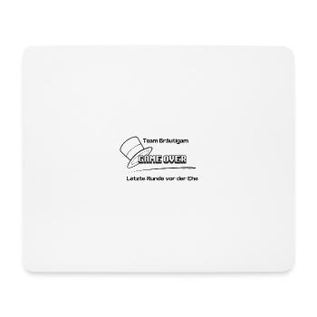 Team Bräutigam Game Over - Mousepad (Querformat) - Weiß - Vorne