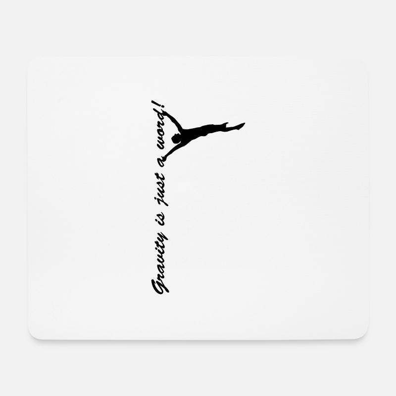 Gravity is just a word! - Mouse Pad (horizontal) - white
