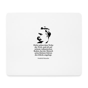 Nietzsche: Dicht neben dem Wehe der Welt, und oft - Mousepad (Querformat) - Weiß - Vorne