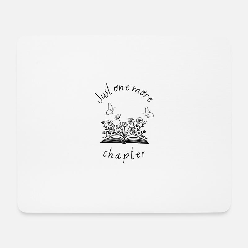 just one more chapter - Mousepad (Querformat) - Weiß