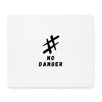 #no danger - Mousepad (Querformat) - Weiß - Vorne