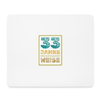 Alter 33 - Mousepad (Querformat) - Weiß - Vorne