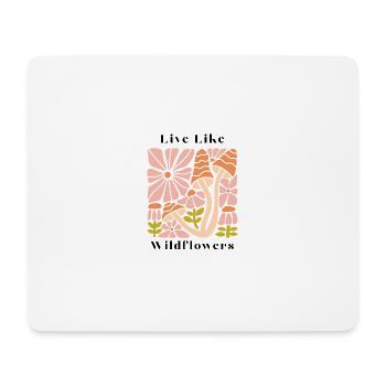 Live like wildflowers Pastellblüten Pilz Muster - Mousepad (Querformat) - Weiß - Vorne