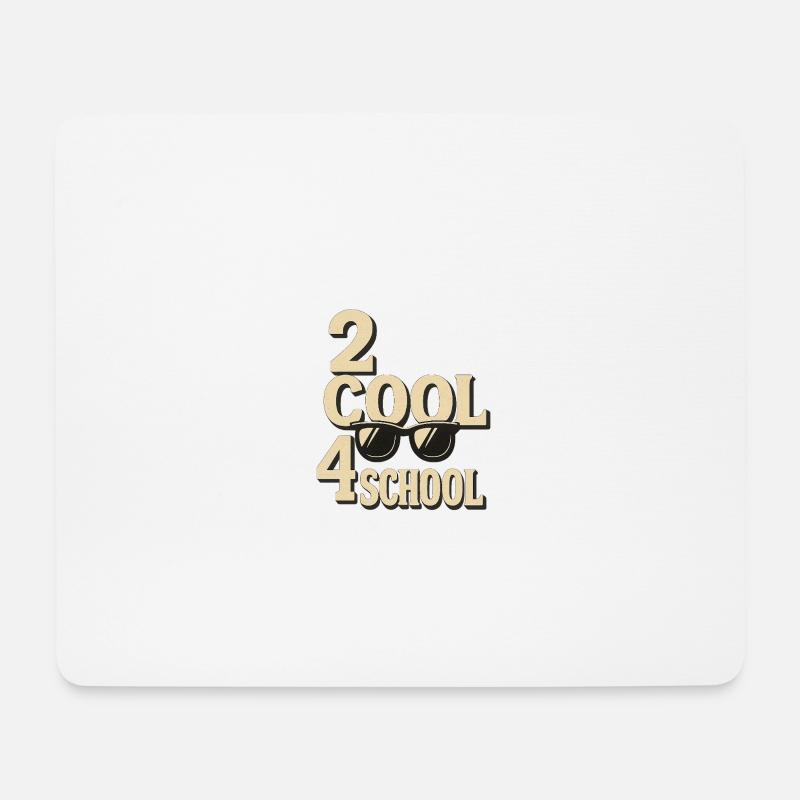 2 cool 4 Schule - Mousepad (Querformat) - Weiß
