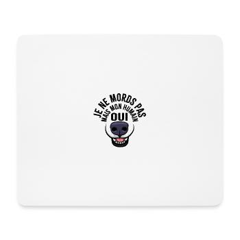 Je ne mords pas mais mon humain oui - Tapis de souris (format paysage) - blanc - Devant