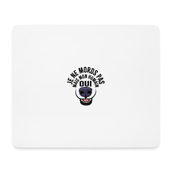 Je ne mords pas mais mon humain oui - Tapis de souris (format paysage) - blanc - Devant