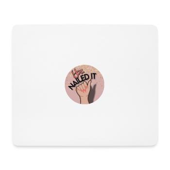 You nailed it! Du hast es geschafft! - Mousepad (Querformat) - Weiß - Vorne