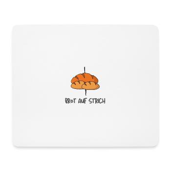 Brotaufstrich oder Brot auf Strich - Mousepad (Querformat) - Weiß - Vorne
