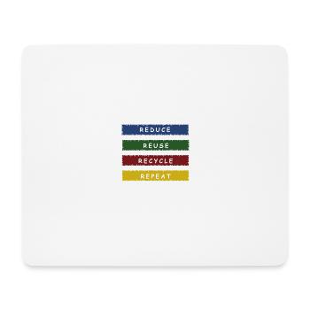 REDUCE REUSE RECYCLE climate protector environmental protection - Mouse Pad (horizontal) - white - Front