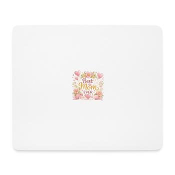 Best Mom Ever Blütenkranz - Mousepad (Querformat) - Weiß - Vorne