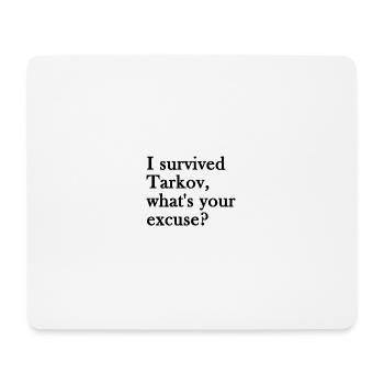 Escape from Tarkov - I survived - Mousepad (Querformat) - Weiß - Vorne