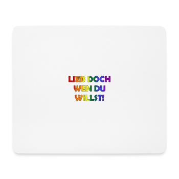 love but who you want LGBTQ gay gay - Mouse Pad (horizontal) - white - Front
