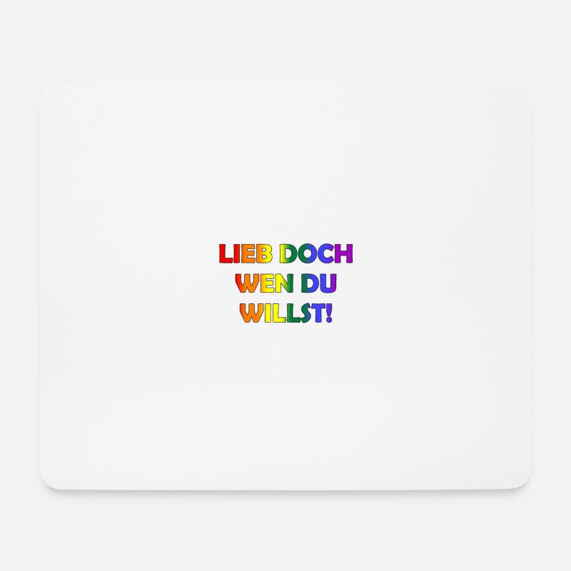 lieb doch wen du willst LGBTQ Schwul lesbisch gay - Mousepad (Querformat) - Weiß