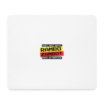 RAMBO ZAMBO! Party tonight? (Bundestag election) - Mouse Pad (horizontal) - white - Front