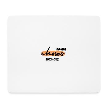 faire choses heureux - Tapis de souris (format paysage) - blanc - Devant