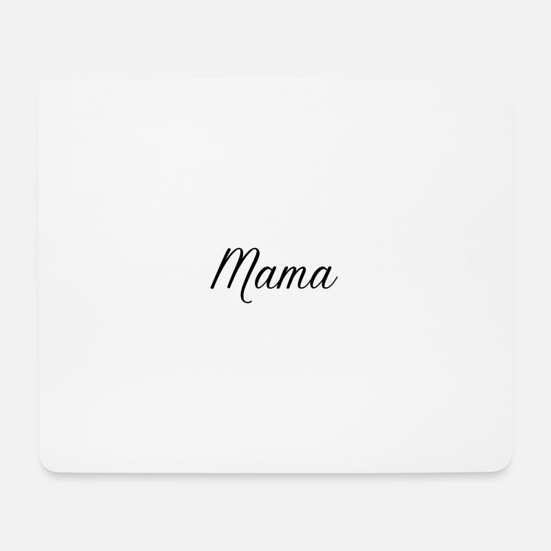 Mama - Mousepad (Querformat) - Weiß