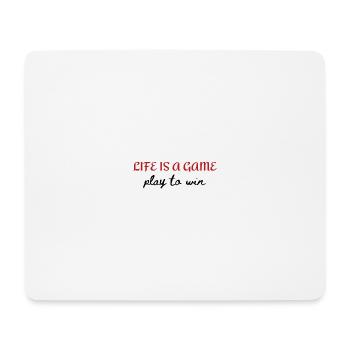 Life is a game - Mouse Pad (horizontal) - white - Front