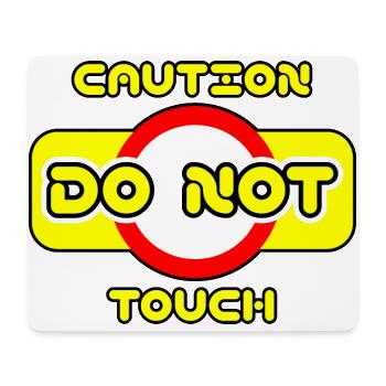 Achtung nicht anfassen! ⚠ - Mousepad (Querformat) - Weiß - Vorne