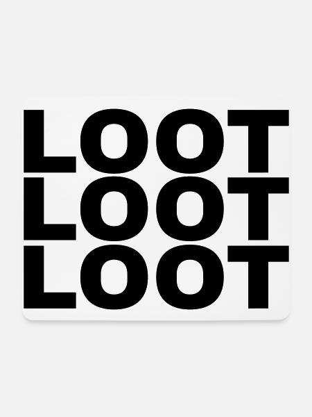 Loot Loot Loot - Mouse Pad (horizontal) - white