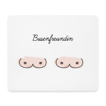 Busenfreundin - Mousepad (Querformat) - Weiß - Vorne