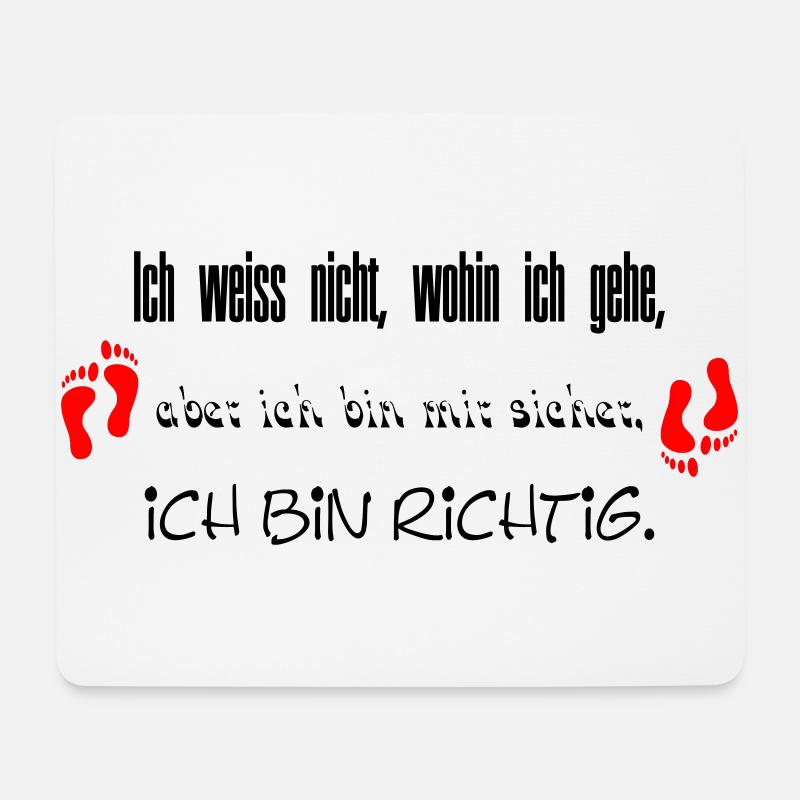 Ich bin richtig - Mousepad (Querformat) - Weiß