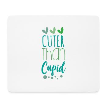 Süßer als Amor - Mousepad (Querformat) - Weiß - Vorne